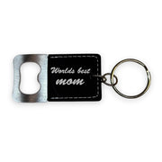 Keychain - Bottle Opener - Worlds best mom - Leather
