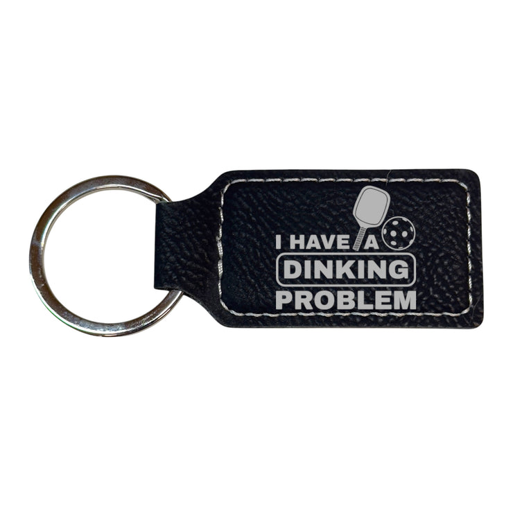 Keychain - Rectangle - I have a dinking problem - Leather - Pickleball