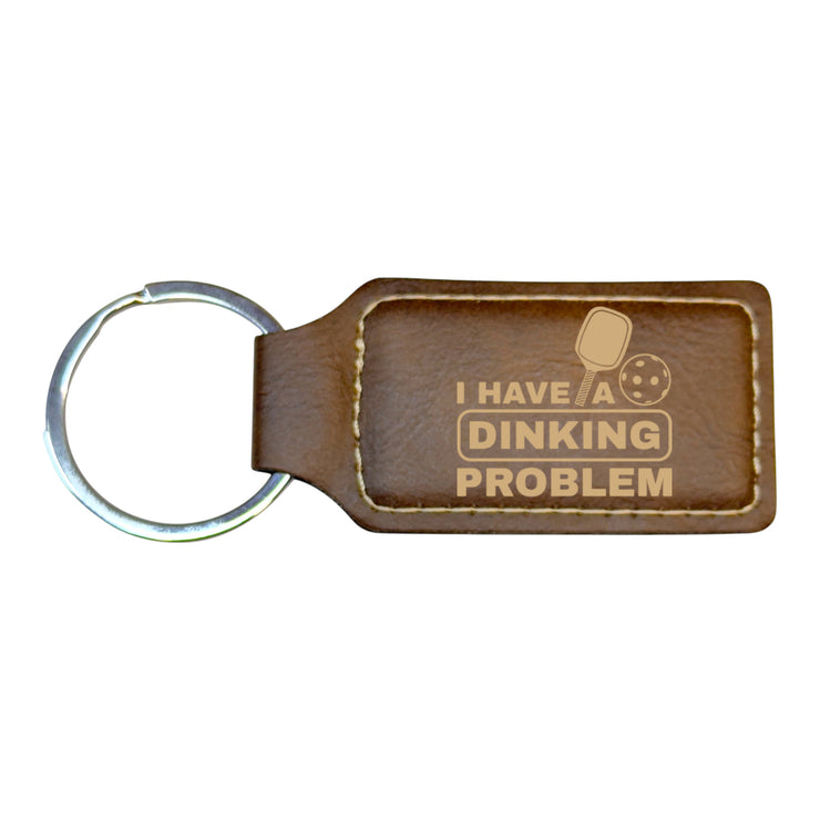 Keychain - Rectangle - I have a dinking problem - Leather - Pickleball