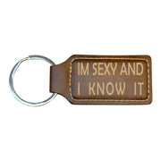 Keychain - Rectangle - Im sexy and I know it - Leather