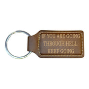 Keychain - Rectangle - If you are going through hell keep going - Leather