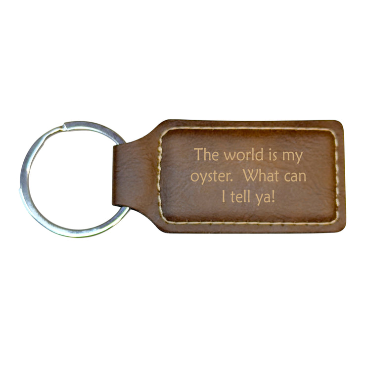 Keychain - Rectangle - The World is my oyster - Leather
