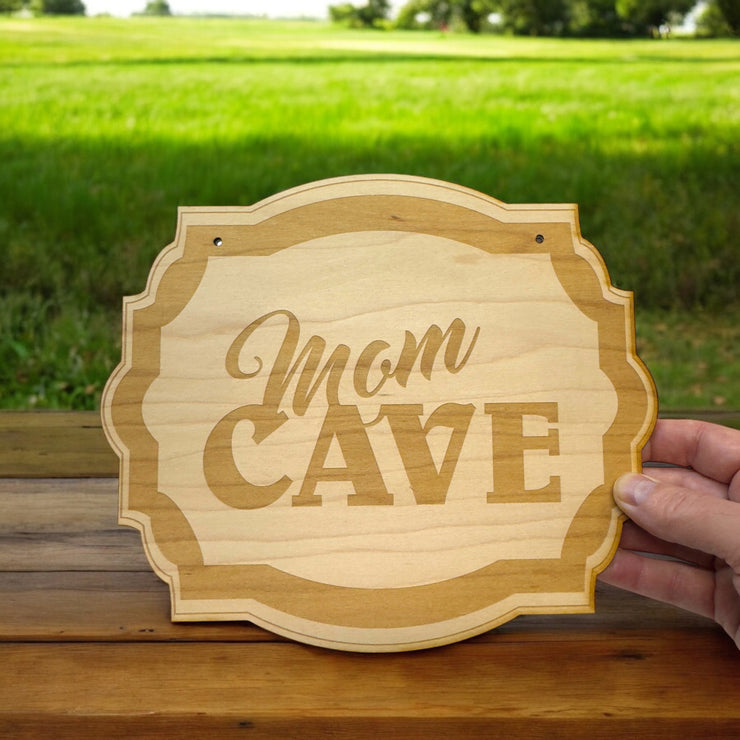 Mom Cave - Raw Wood Door Sign