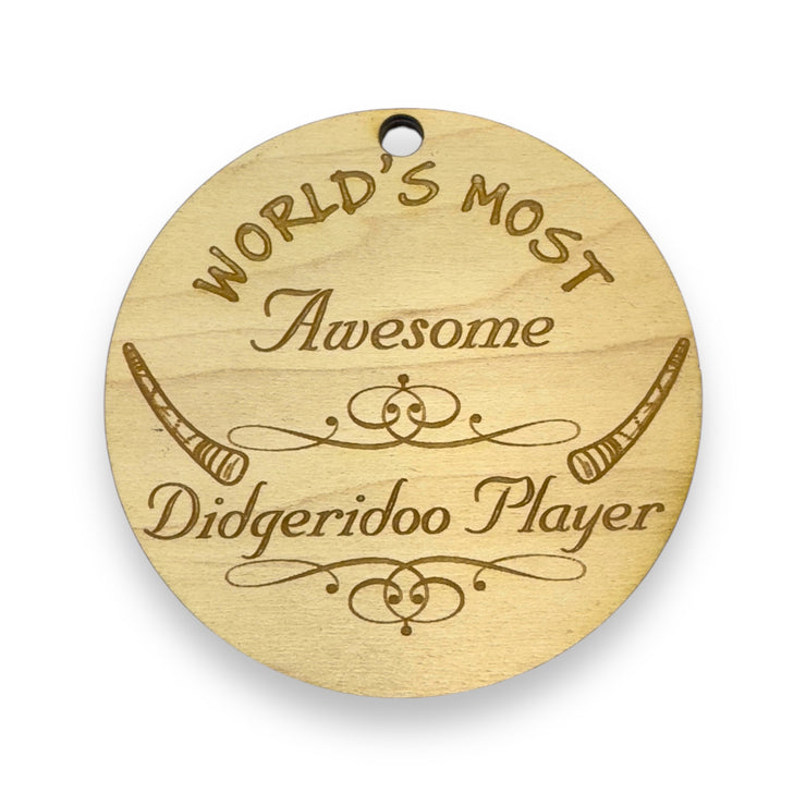 Worlds most Awesome Didgeridoo Player - Ornament - Raw Wood