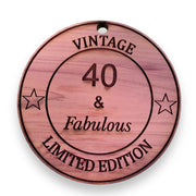 40 and Fabulous - Cedar Ornament