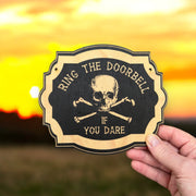 Ring the Doorbell If You Dare - Black Halloween Door Sign