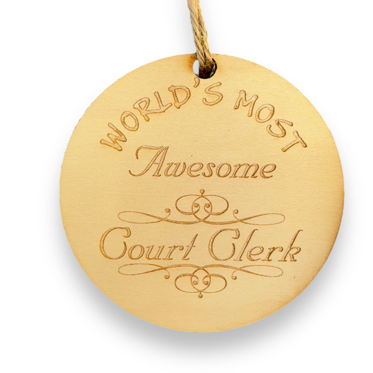 Worlds most Awesome Court Clerk - Ornament