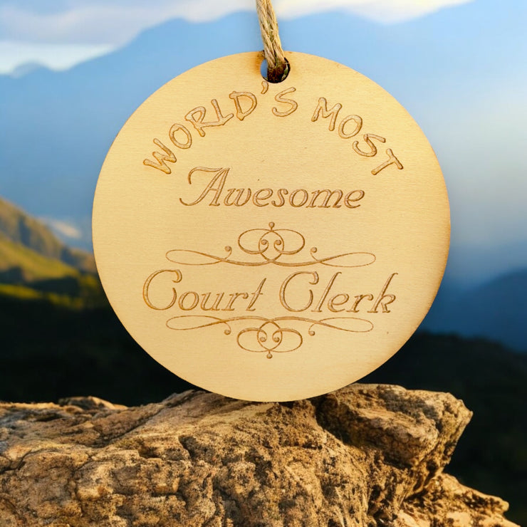 Worlds most Awesome Court Clerk - Ornament