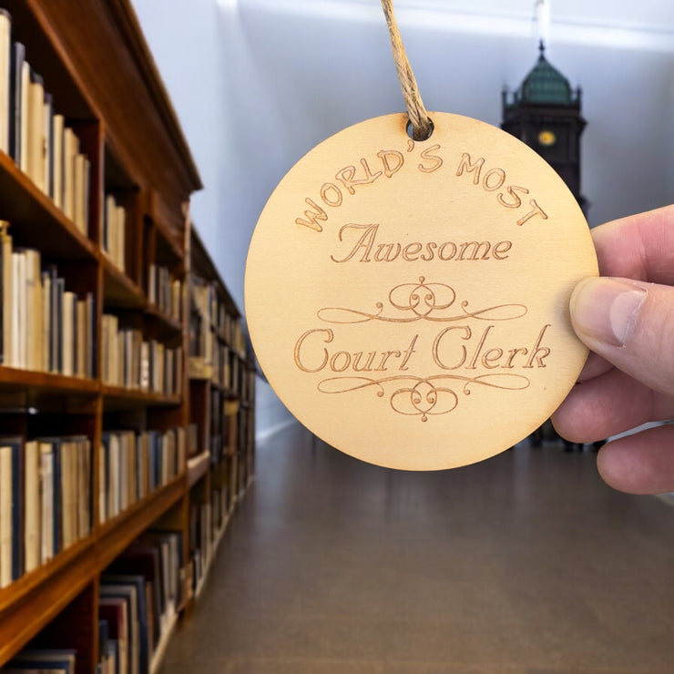 Worlds most Awesome Court Clerk - Ornament