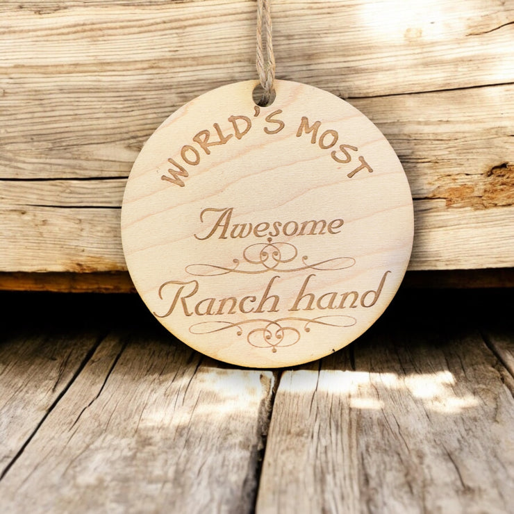 Worlds most Awesome Ranch Hand - Ornament
