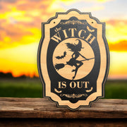 The Witch is Out - Black Halloween Door Sign 6x9
