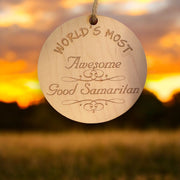 Worlds most Awesome Good Samaritan - Ornament