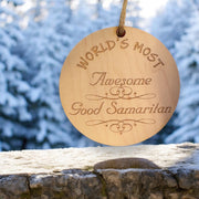 Worlds most Awesome Good Samaritan - Ornament