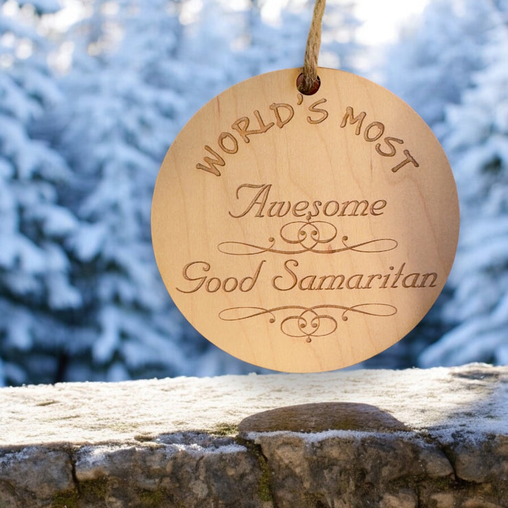 Worlds most Awesome Good Samaritan - Ornament