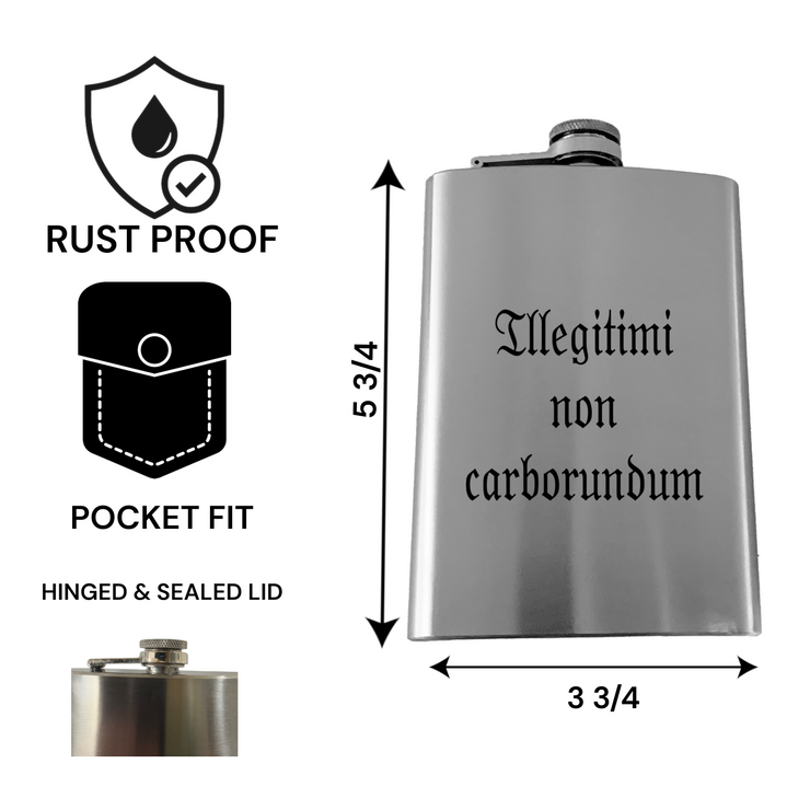 8oz - CUSTOM - Illegitimi non carborundum
