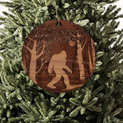 Not all Who Wander are Lost WINTER SASQUATCH - Cedar Ornament