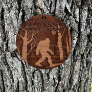 Not all Who Wander are Lost WINTER SASQUATCH - Cedar Ornament