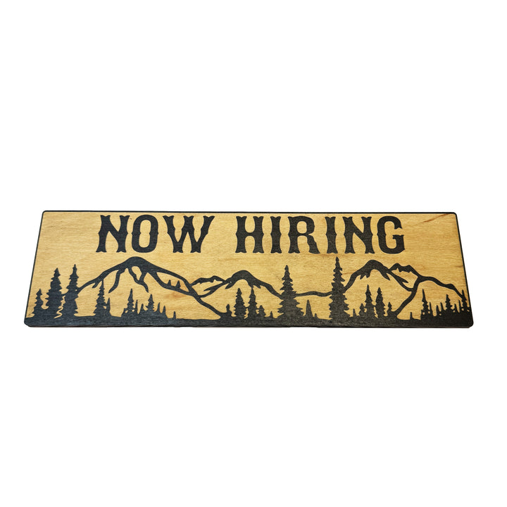 HipFlaskPlus Now Hiring mountain scene black and natural wood sign