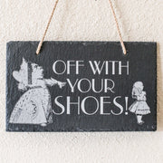 Sign - Slate - Off with your shoes - 12x7in