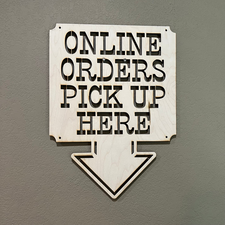 Online Orders Pick up Here 13x17 Sign