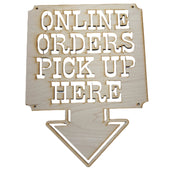 Online Orders Pick up Here 13x17 Sign