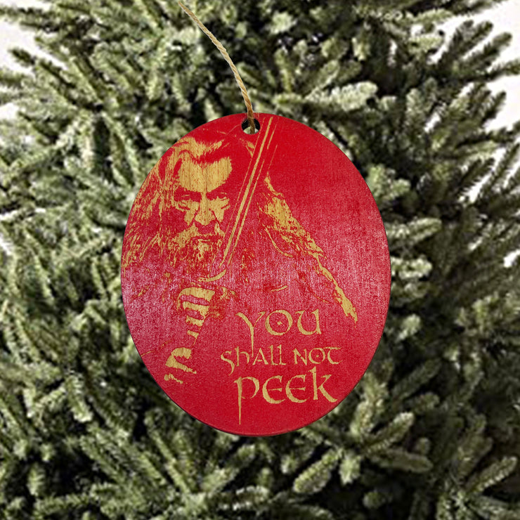 Ornament CUSTOM - You Shall Not Peek - Painted Wood 4x3in