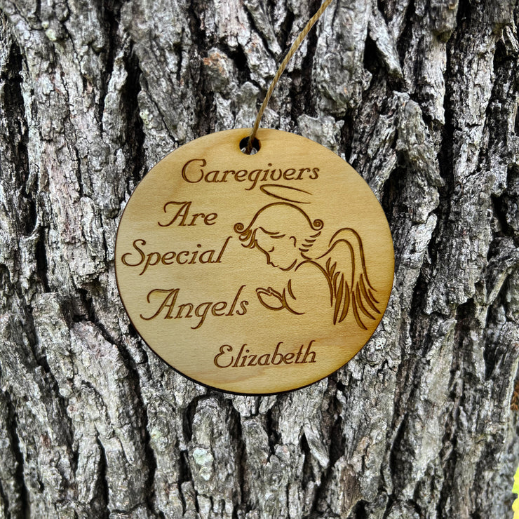 Ornament - PERSONALIZED Caregivers are Special Angels - Raw Wood