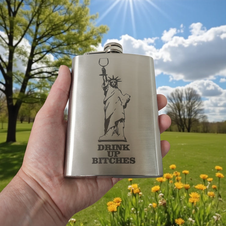8oz Drink Up Bitches - Statue of Liberty Stainless Steel Flask