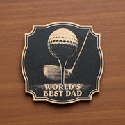 Sign - Black - Worlds best dad Golf