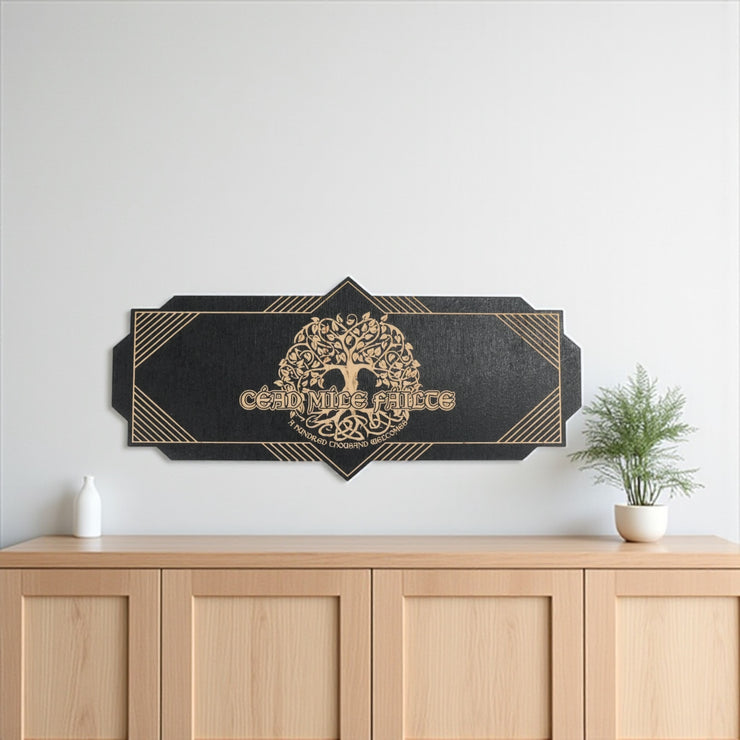 Art Deco Céad Míle Fáilte - A Hundred Thousand Welcomes - CUSTOM - BLACK Sign
