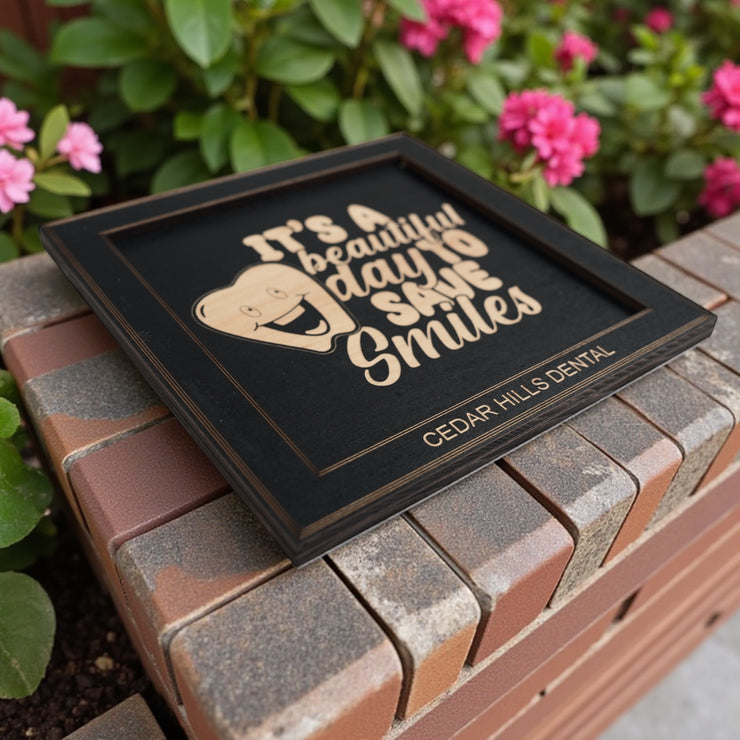 Framed Art - PERSONALIZED - CUSTOM - Its a Beautiful day to save Smile - Dentist