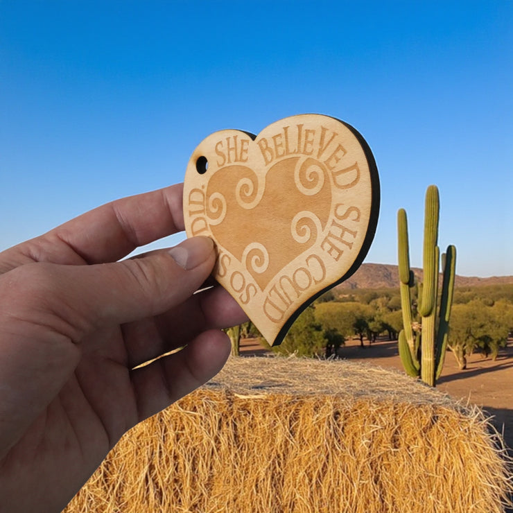 Ornament - She Believed She Could so She Did - Raw Wood 3x3in