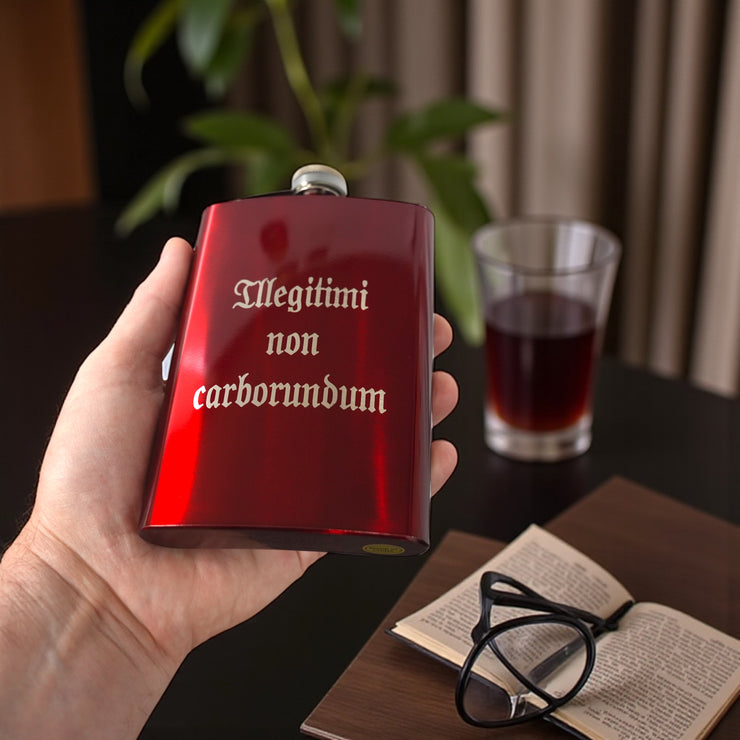 8oz - CUSTOM - Illegitimi non carborundum