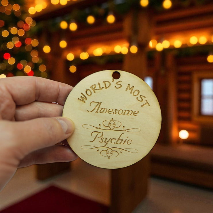 Worlds most Awesome Psychic - Ornament