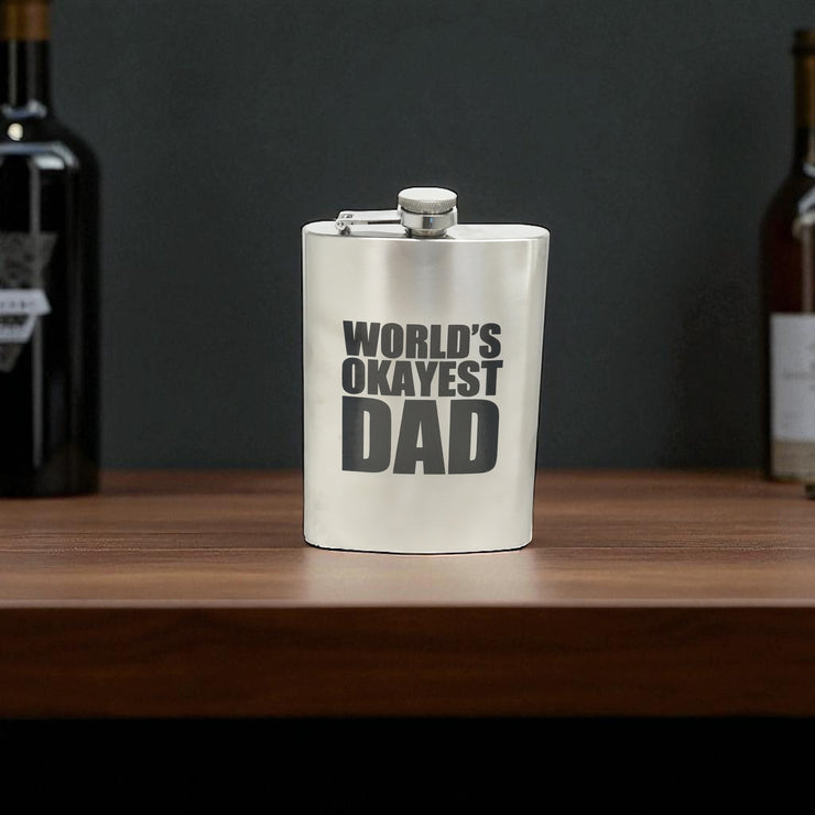 8oz Worlds Okayest Dad Stainless Steel Flask
