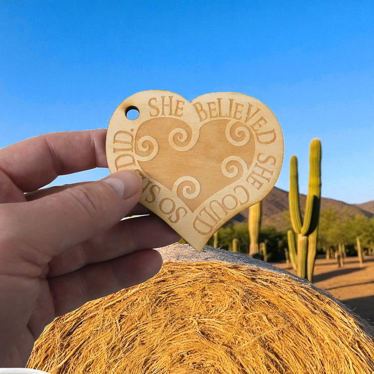 Ornament - She Believed She Could so She Did - Raw Wood 3x3in
