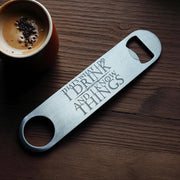 That's What I Do - Bottle Opener