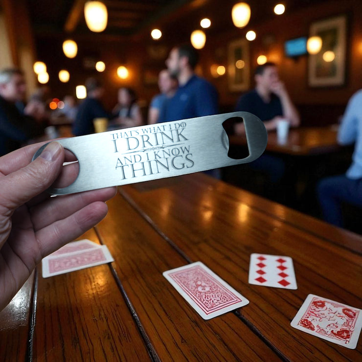 That's What I Do - Bottle Opener