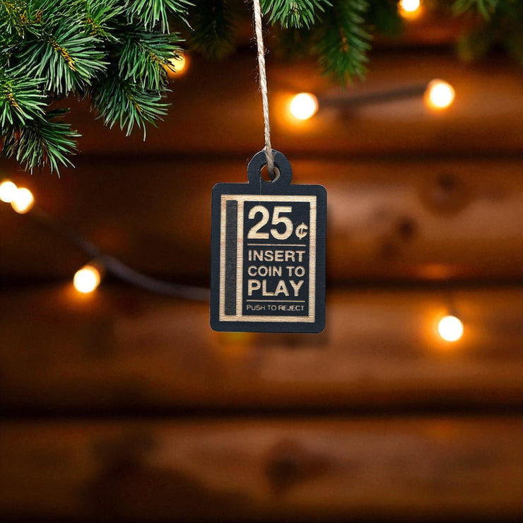 Ornament - CUSTOM - Insert Coin to Play