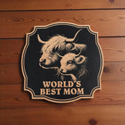 Sign - Black - Worlds best mom with highland cows