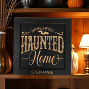 Framed Art - PERSONALIZED - CUSTOM - Home Sweet Haunted Home - Halloween