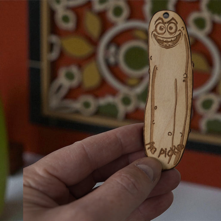 Ornament - Im Pickle - Raw Wood