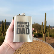 8oz Worlds Okayest Dad Stainless Steel Flask