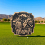 Sign - Black - Worlds best Firefighter