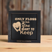 Framed Art - PERSONALIZED - CUSTOM - Only floss the Teeth you want to keep - Dentist