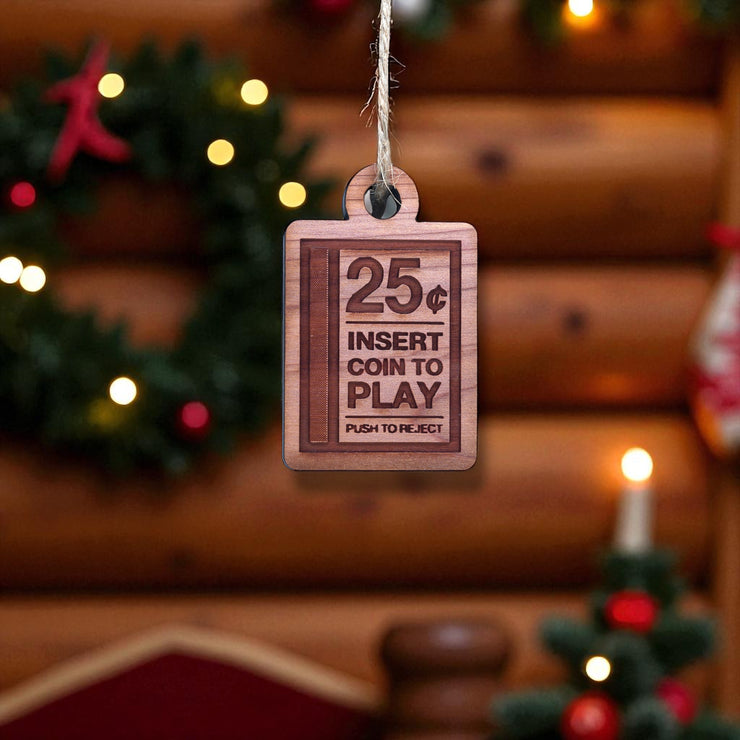 Ornament - CUSTOM - Insert Coin to Play