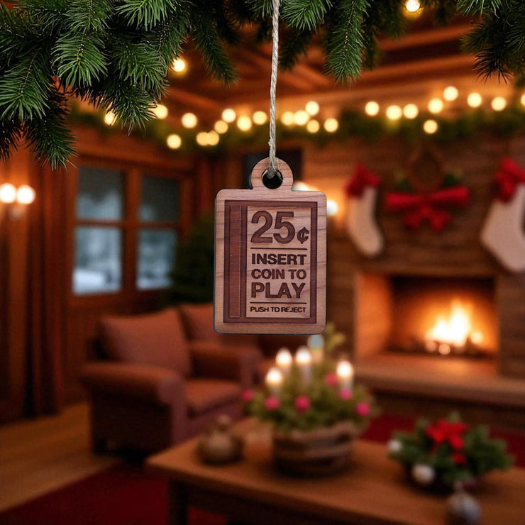 Ornament - CUSTOM - Insert Coin to Play
