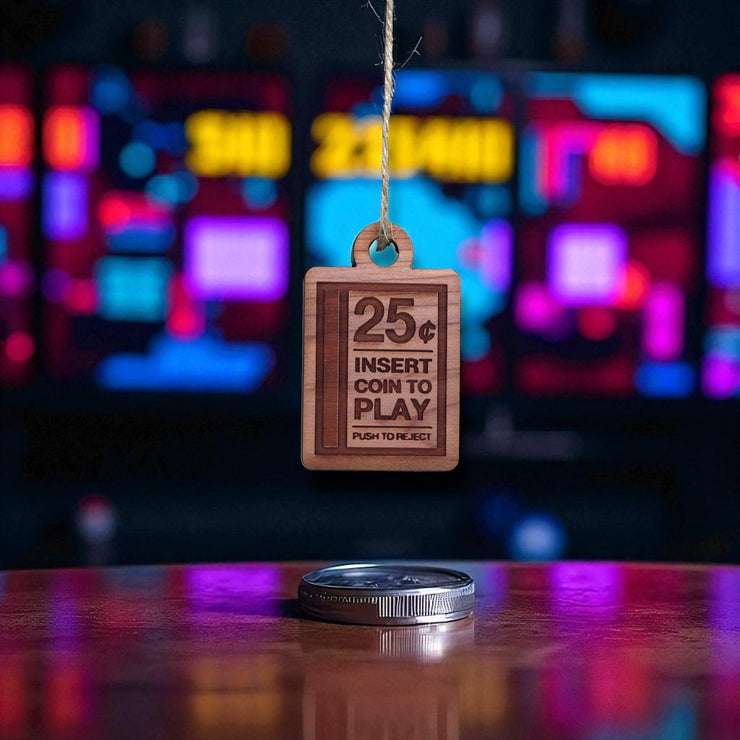 Ornament - CUSTOM - Insert Coin to Play