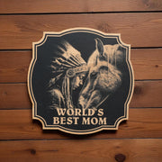 Sign - Black - Worlds best mom with Indian and horse