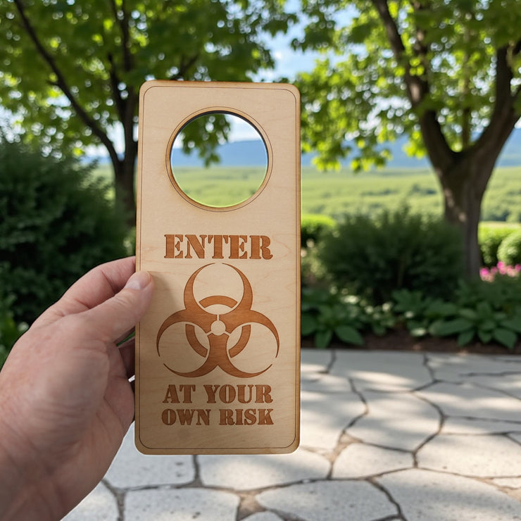 Door Hanger - Biohazard Enter at Your Own Risk 9x4in Raw Wood